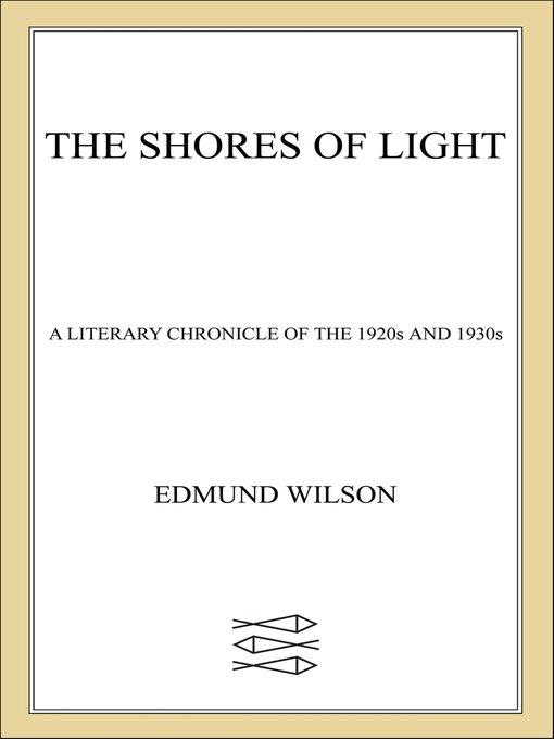 Title details for Shores of Light by Edmund Wilson - Available
